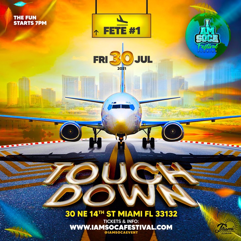 Touch Down - I Am Soca Festival 