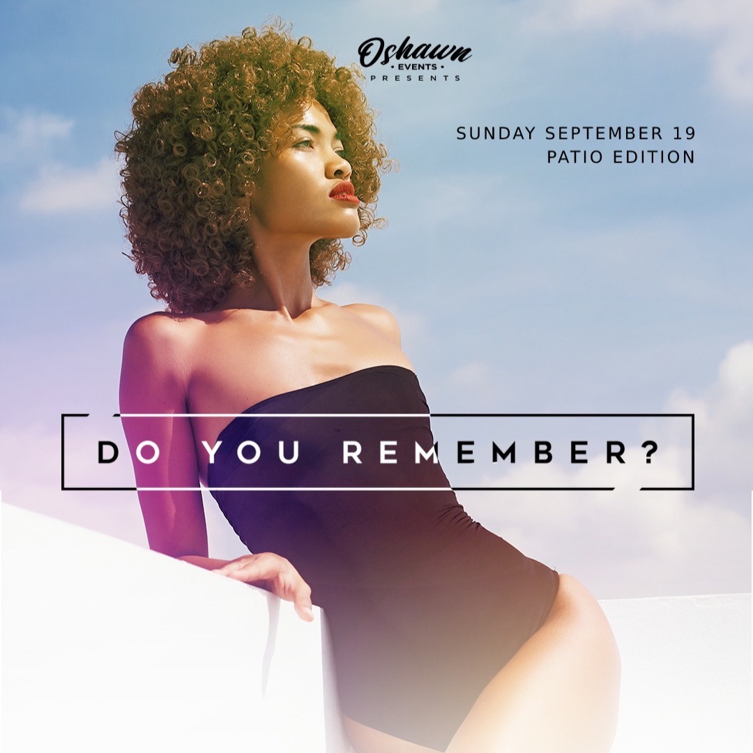 DO YOU REMEMBER