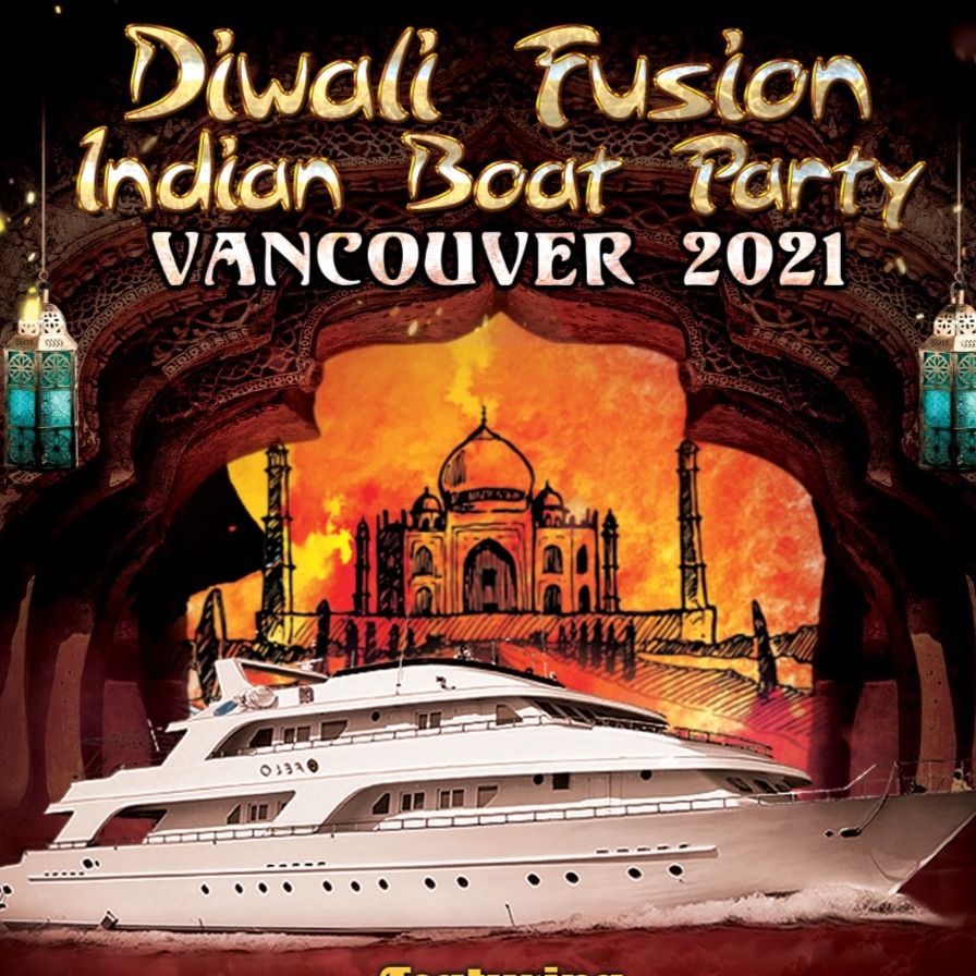 Diwali Fusion Indian Boat Party Vancouver 2021