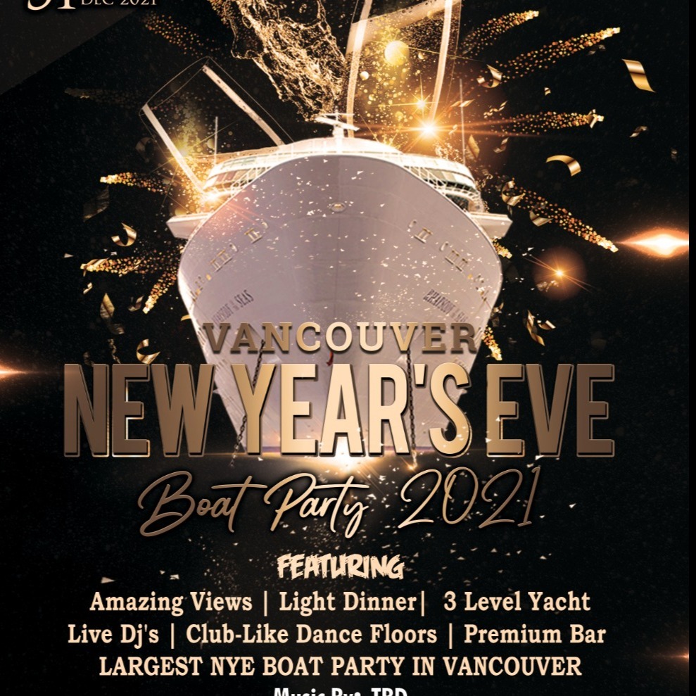 Vancouver New Year’s Eve Boat Party 2022 | Things to Do | Celebration | NYE