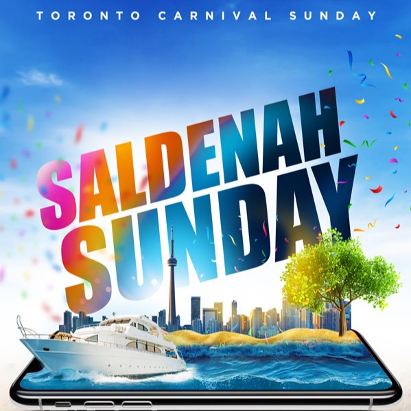 SALDENAH SUNDAY  Boat Cruise | Toronto Carnival Sunday