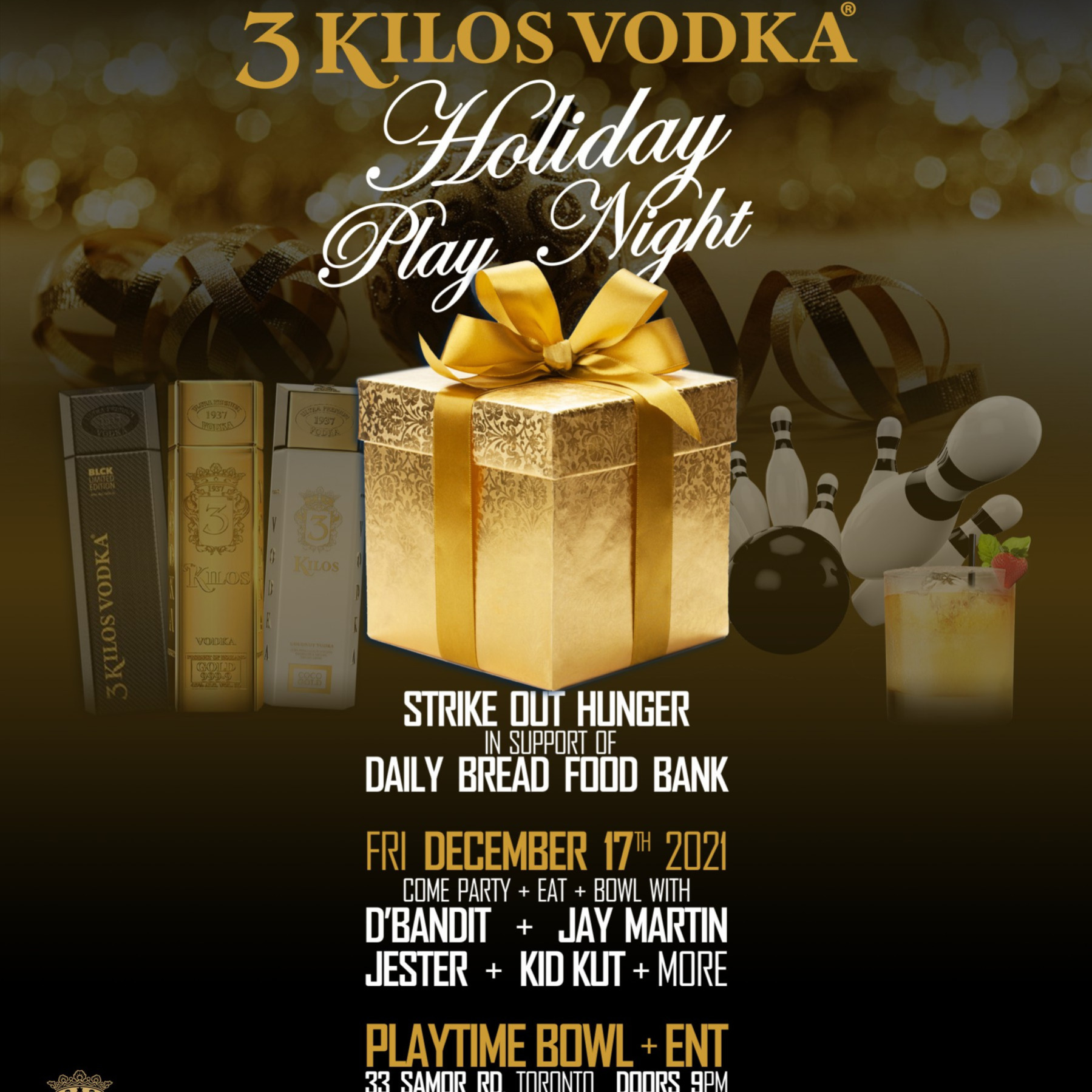 3 Kilos Vodka Holiday Play Night 