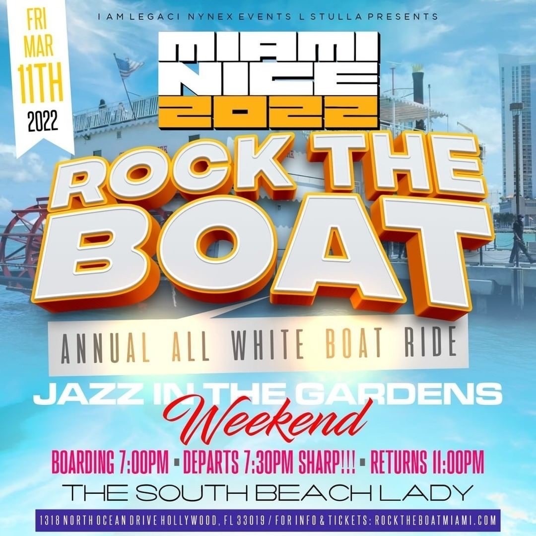 MIAMI NICE 2022 ANNUAL ALL WHITE BOAT RIDE JAZZ IN THE GARDENS WEEKEND