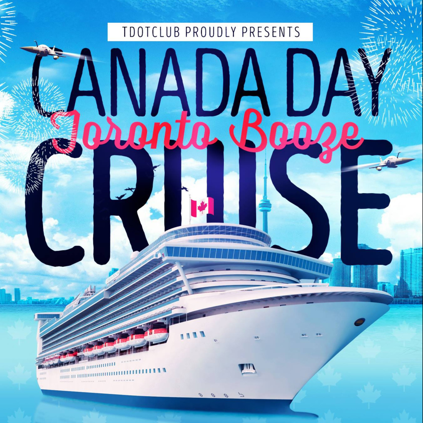 Tdotclub Canada Day Booze Cruise 2022 