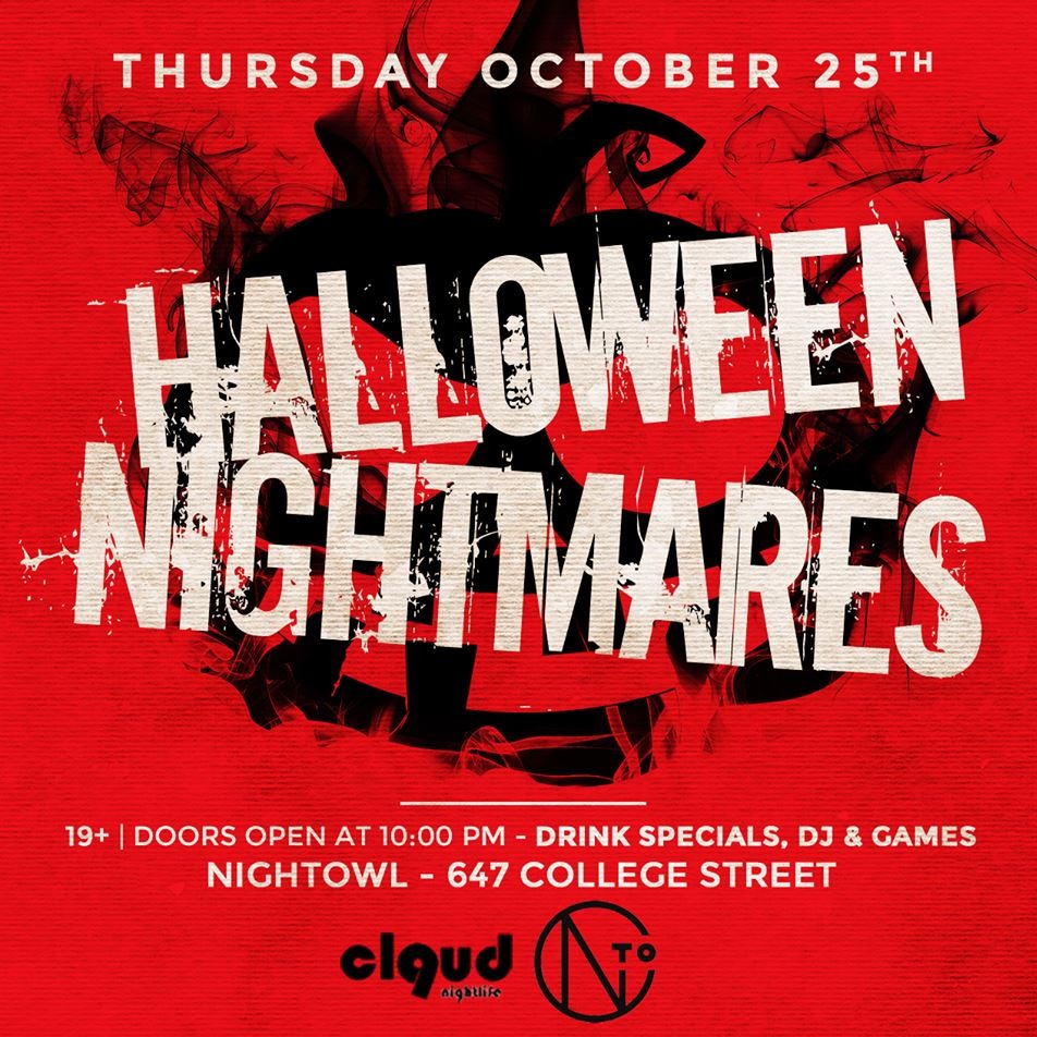 Halloween Nightmares @ Nightowl // Thurs Oct 25 | Everyone Free Before 11pm 