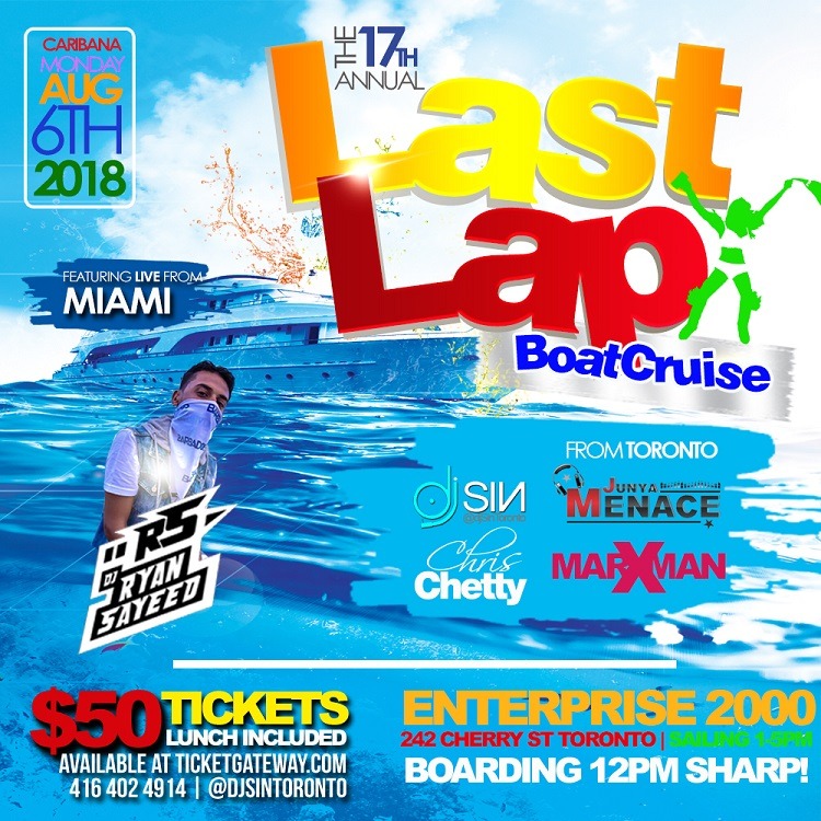 The 17th Annual, Caribana LAST LAP Boat Cruise