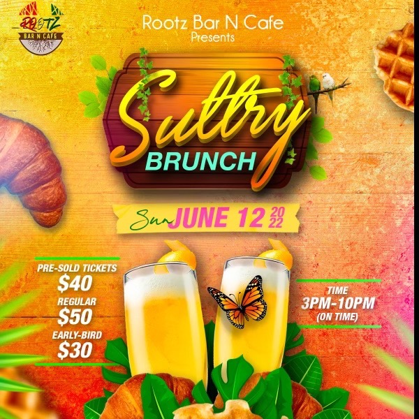 Rootz Sultry Brunch
