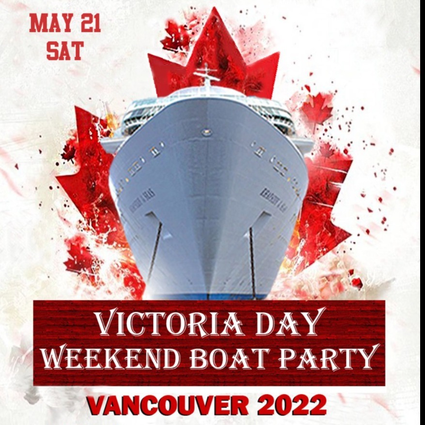 Victoria Day Weekend Boat Party Vancouver 2022 | Tickets Starting at $25