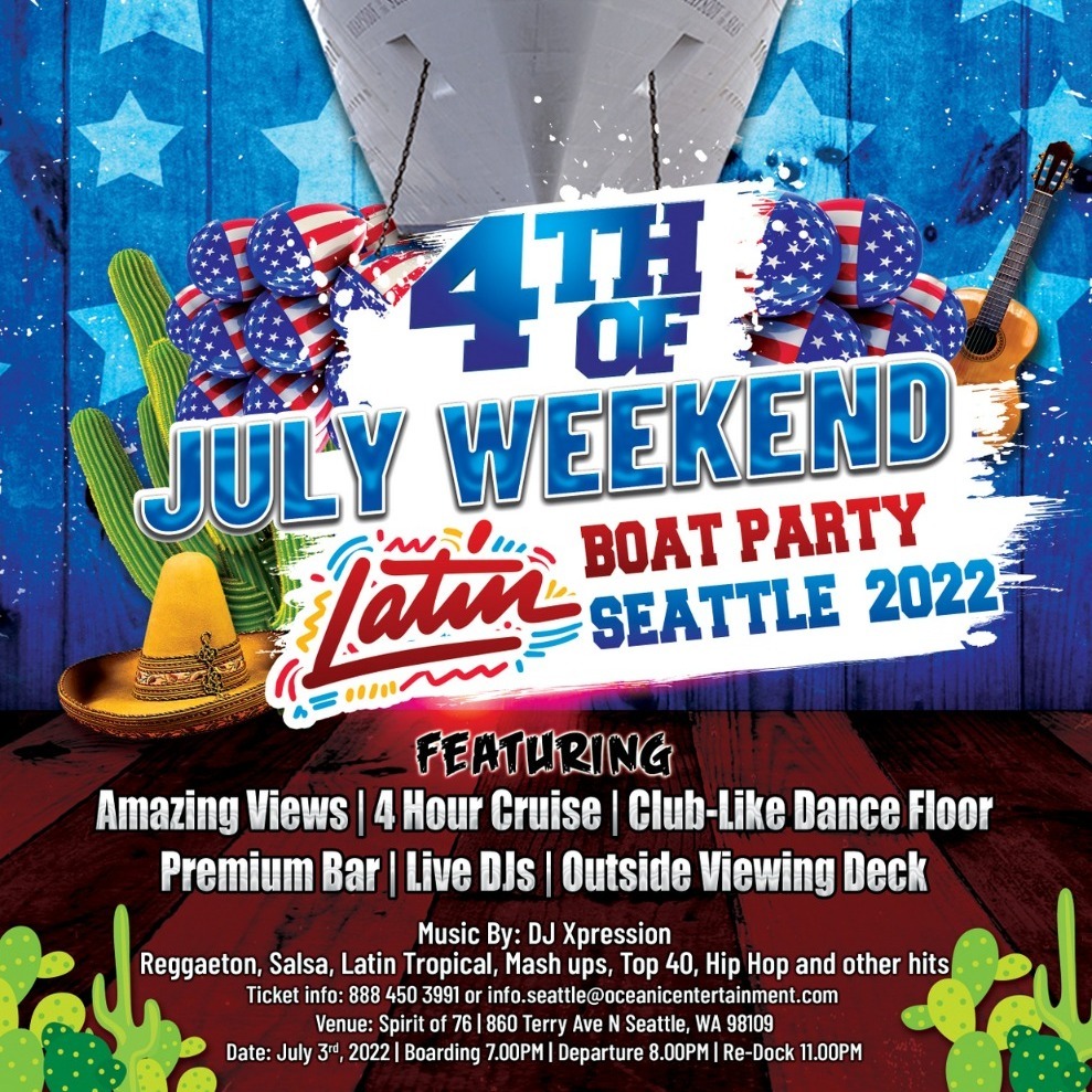 4th of July Long Weekend Latin Boat Party Seattle 2022