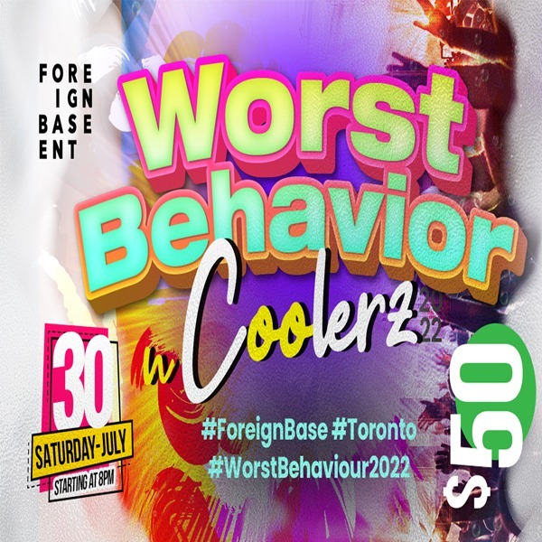 WORST BEHAVIOUR 2022