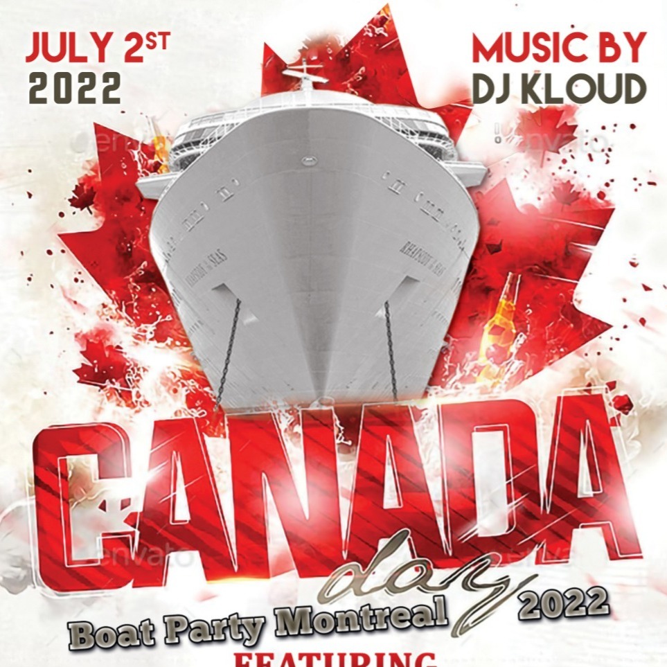Canada Day Weekend Boat Party Montreal 2022 