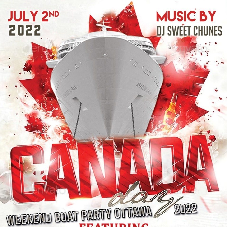 Canada Day Weekend Boat Party Ottawa 2022 | Tickets Starting at $20