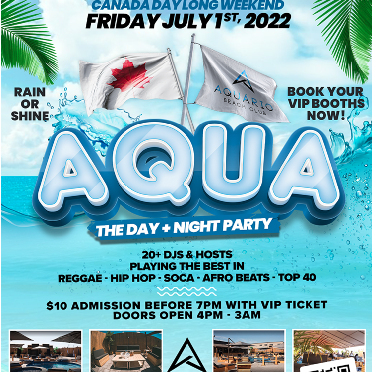 AQUA - The Canada Day DAY + NIGHT Party 