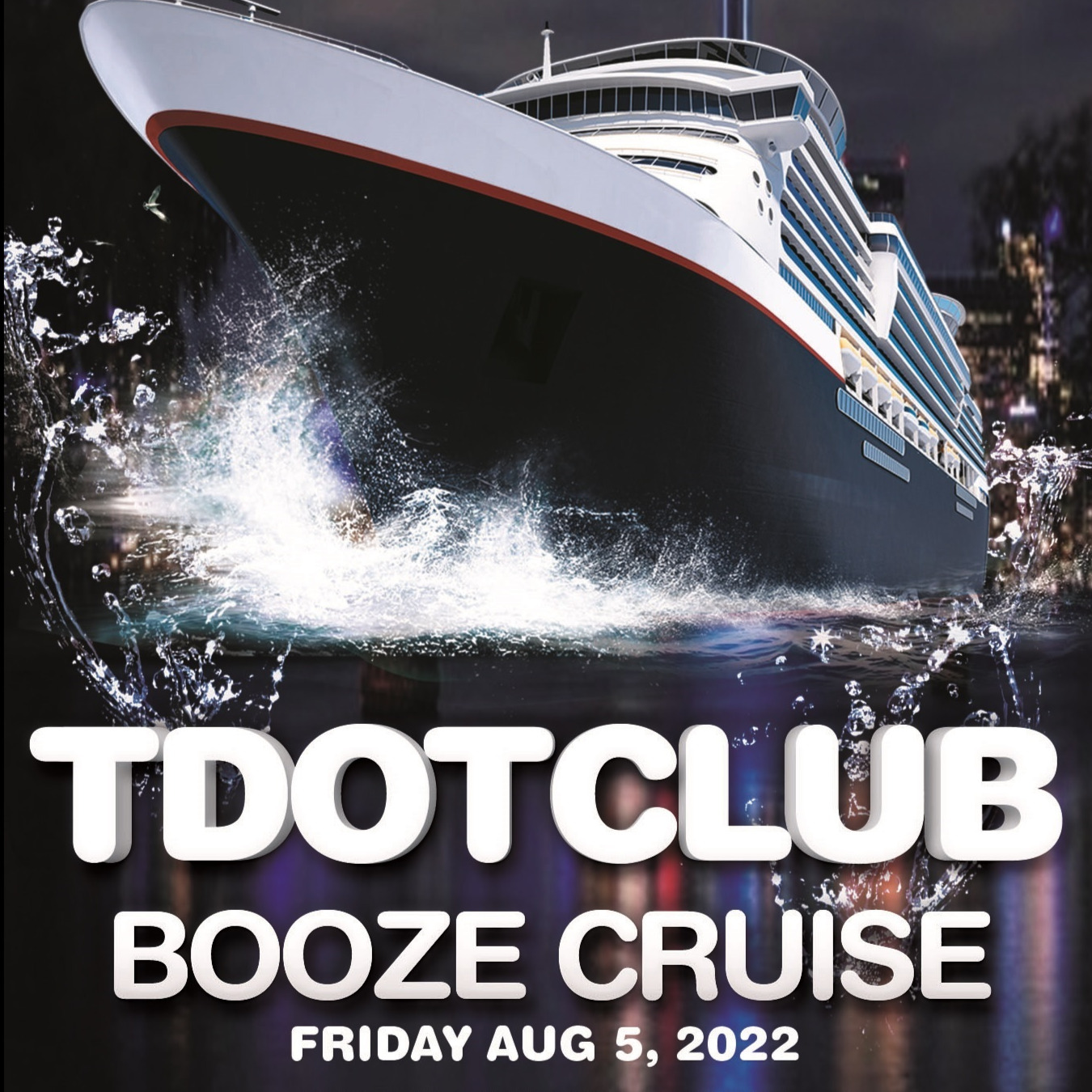 Tdotclub Booze Cruise Party Friday August 5th