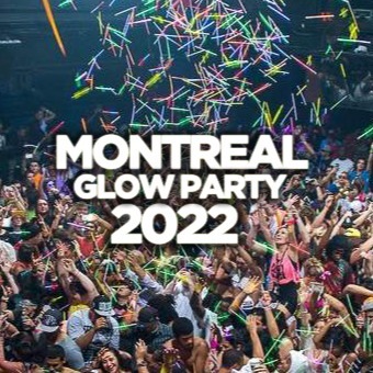 MONTREAL GLOW PARTY 2022 @ JET NIGHTCLUB | OFFICIAL MEGA PARTY!