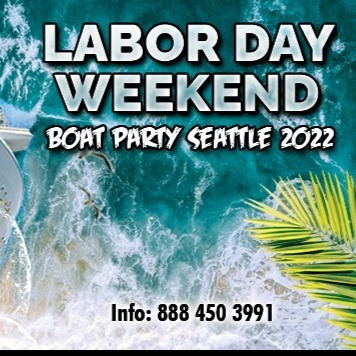 Labor Day Weekend Boat Party Seattle 2022