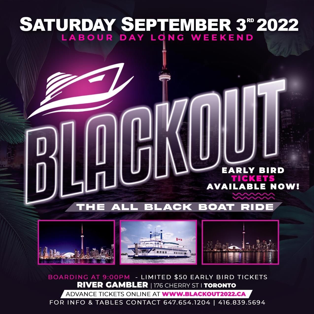 BLACK OUT BOAT RIDE 