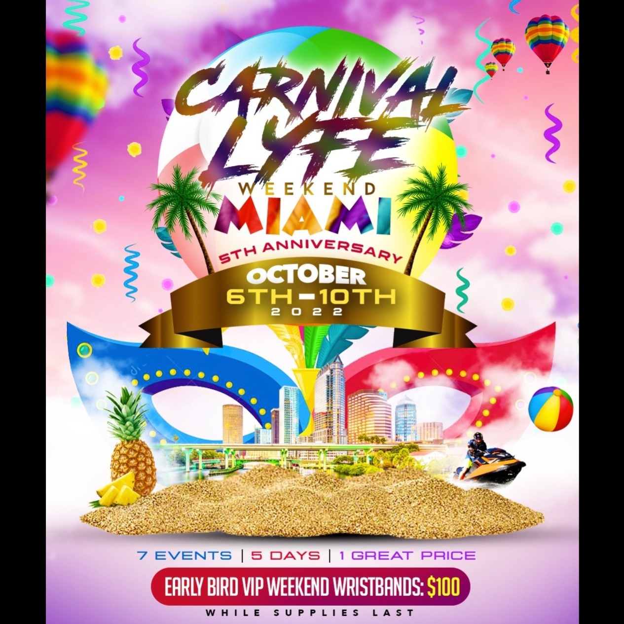 #MIAMI CARNIVALLYFE WEEKEND 2022 - 7 EVENTS