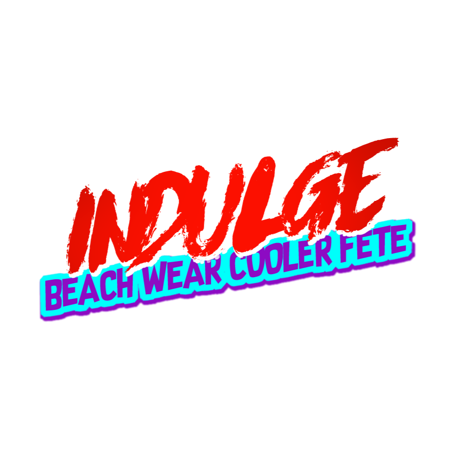 EVENT #7 - INDULGE 
