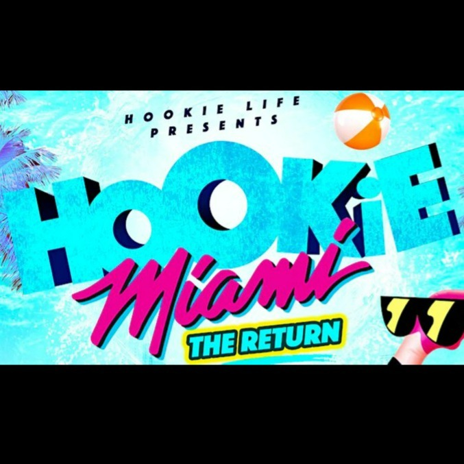 Hookie Miami : The Return | Miami Carnival | Tickets