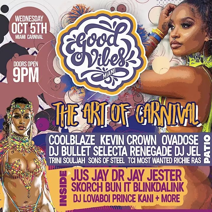Miami Carnival 2022 // Good Vibes Only 