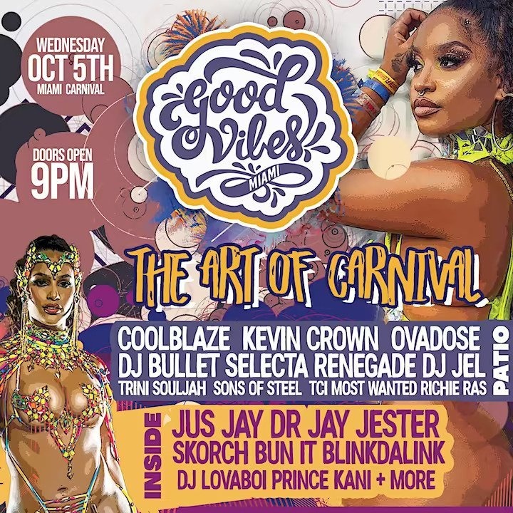 MIAMI CARNIVAL 2022 // GOOD VIBES ONLY 