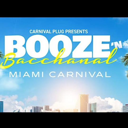 Booze&Bacchanal MIAMI CARNIVAL | Miami Carnival | Tickets