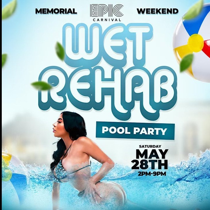 WET REHAB Pool Party Miami 2022 | Miami Carnival | Tickets