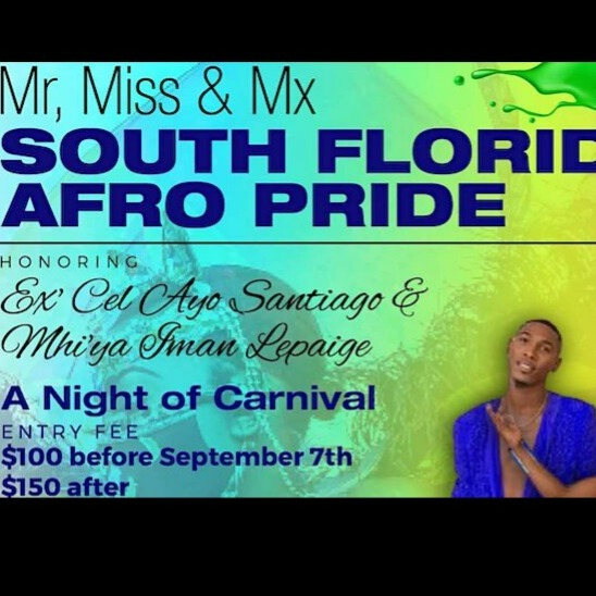 Mr., Mrs. and Mx South Florida Afro Pride Pagent | Miami Carnival | Tickets