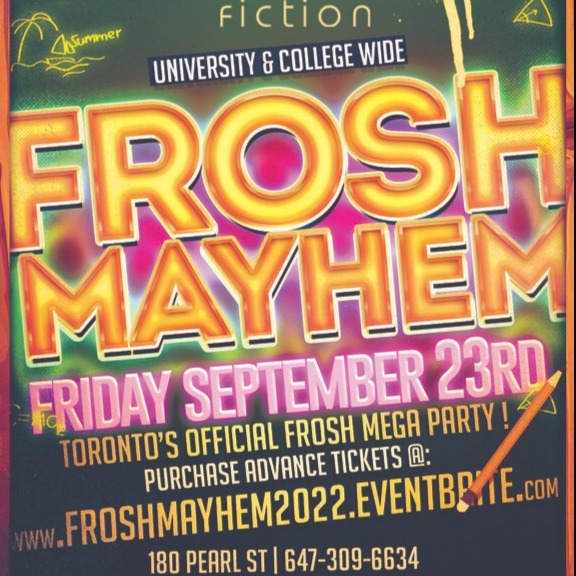 FROSH MAYHEM @ FICTION NIGHTCLUB | FRIDAY SEPT 23TH