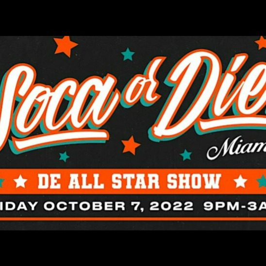 Soca or Die Miami Carnival 2022 | Miami Carnival | Tickets