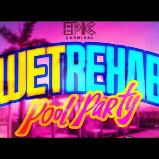 WET REHAB Pool Party Miami Carnival 2022 | Miami Carnival | Tickets