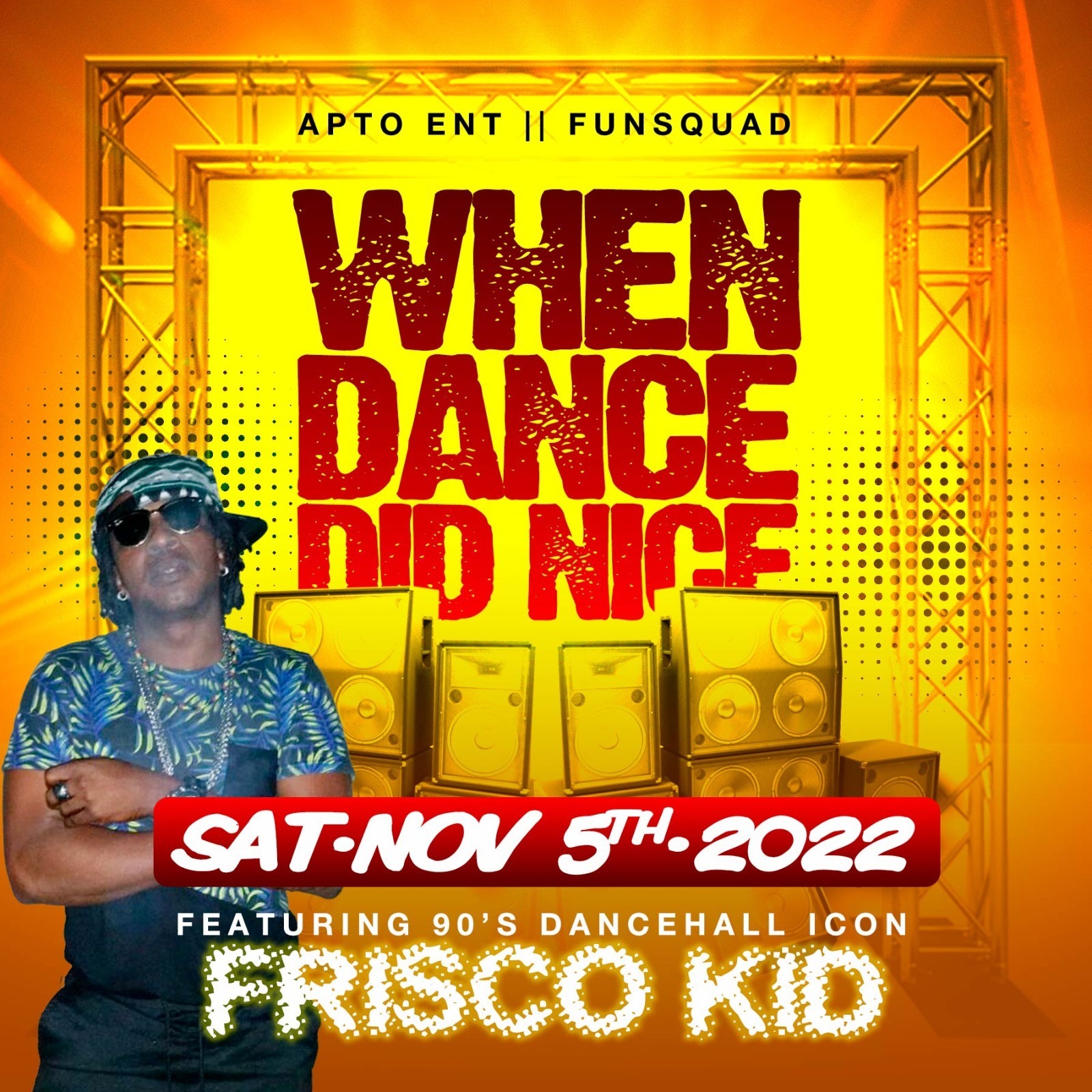 WHEN DANCE DID NICE (FRISCOKID)