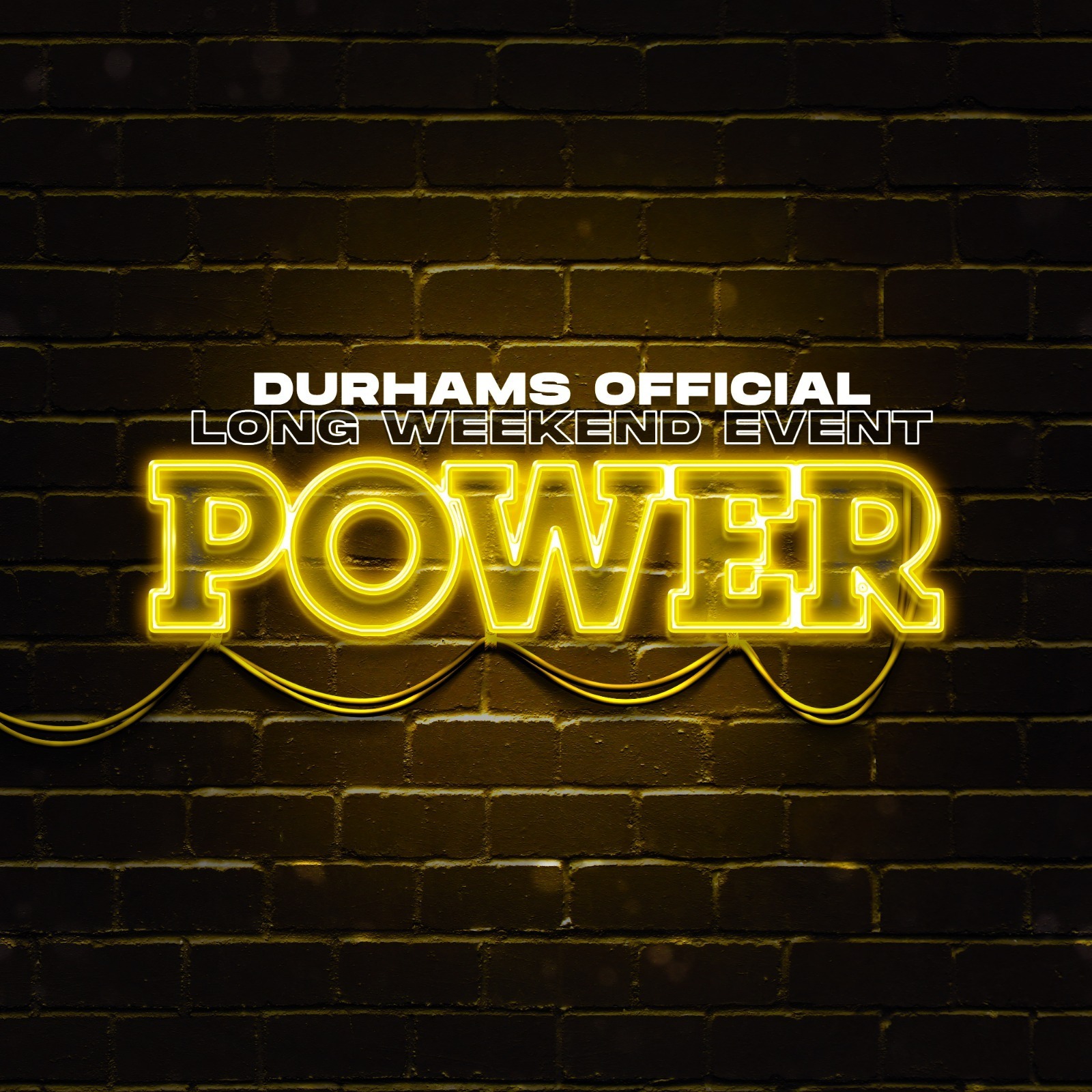 POWER  - DURHAMS OFFICIAL LONG WEEKEND PARTY - SUNDAY OCT 9 2022