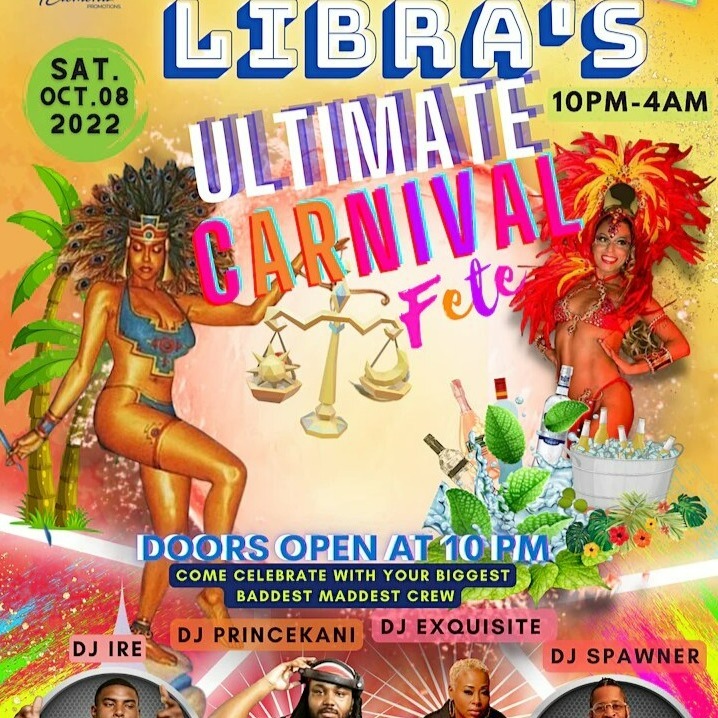 Libra's Ultimate Carnival Fete | Miami Carnival | Tickets 