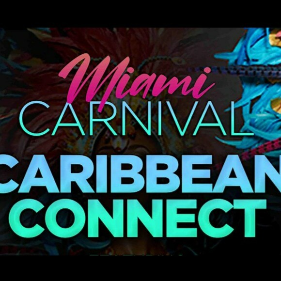 Miami Carnival Caribbean Connect | Miami Carnival | Tickets