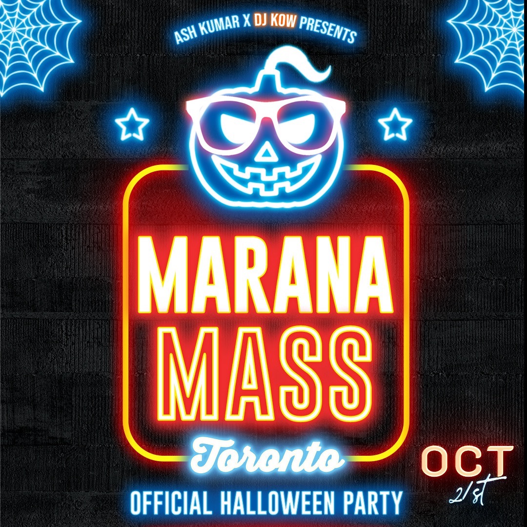 Ash Kumar xx DJ Kow Presents: Marana Mass Toronto 