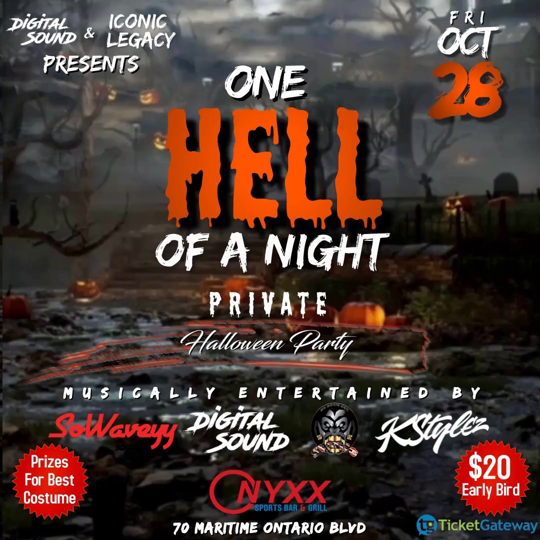 Iconic Legacy Ent X Digital Sound Presents: One Hell Of A Night! 