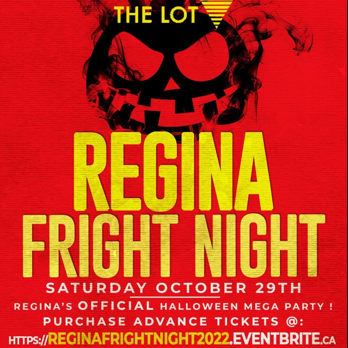 REGINA FRIGHT NIGHT 2022 @ THE LOT NIGHTCLUB | OFFICIAL PARTY!