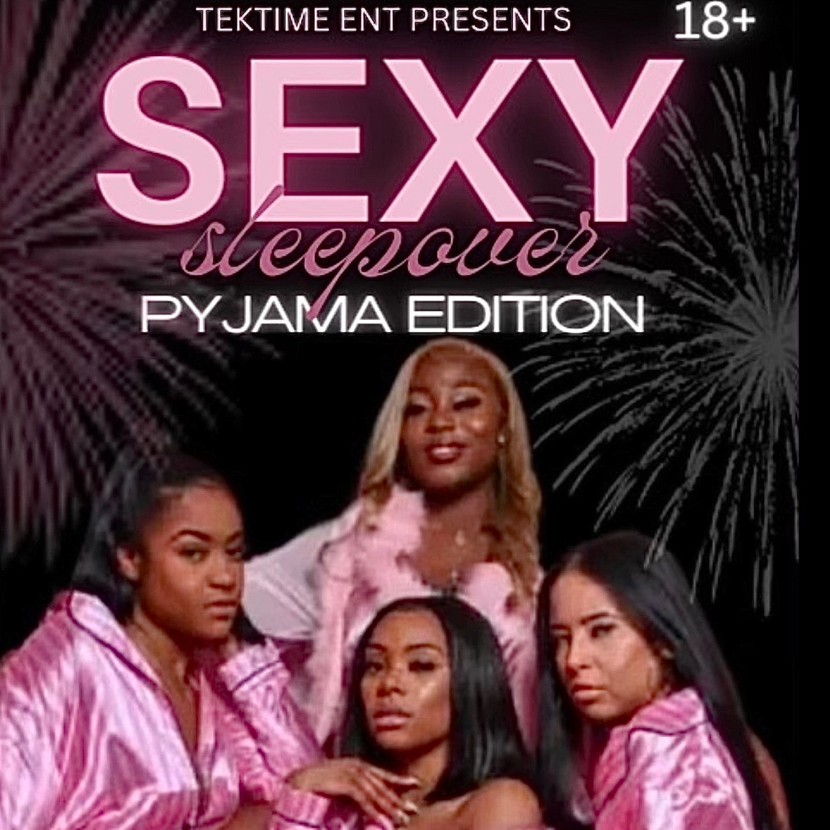SEXY SLEEPOVER - Pajama Edition