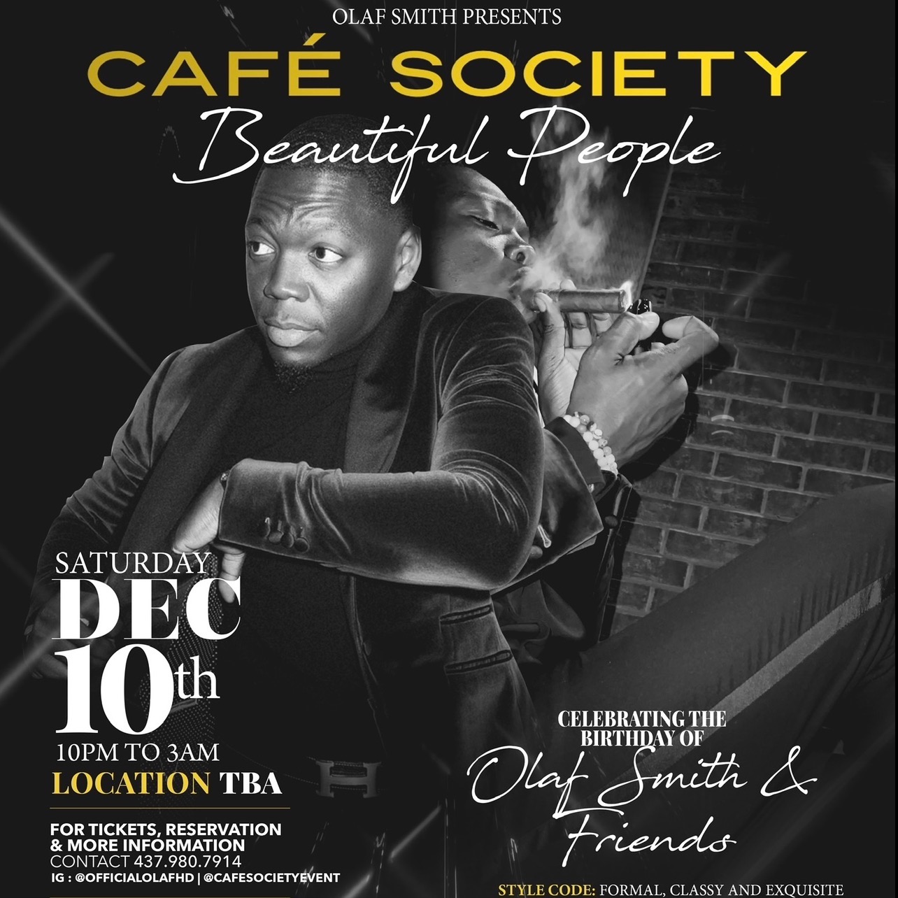 CAFÉ SOCIETY - OLAF SMITH OFFICIAL BIRTHDAY CELEBRATION EVENT
