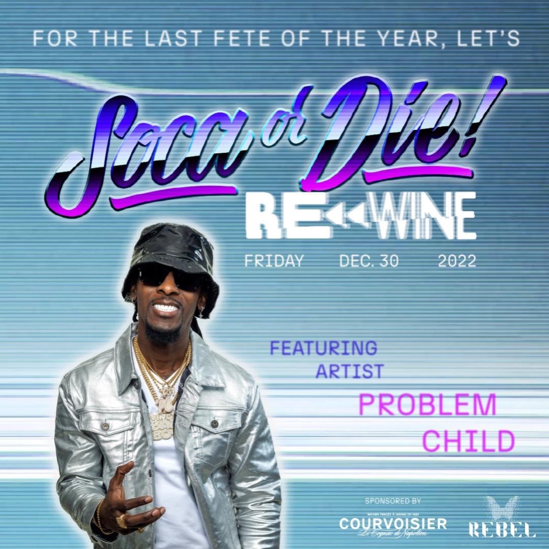 Soca Or Die - ReWine