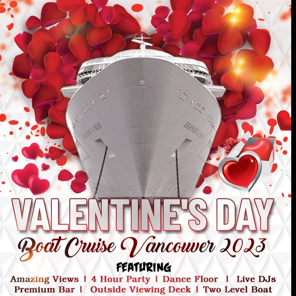 VALENTINE'S DAY BOAT CRUISE VANCOUVER 2023 | TICKETS STARTING AT $25 