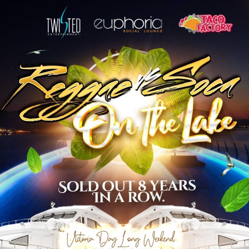 Reggae VS Soca On The Lake | May 20th 2023 | Victoria Day Long Weekend 