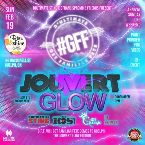 GET FAMILIAR FETE VIII (G.F.F) The JOUVERT GLOW Edition