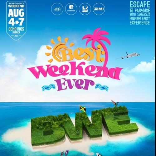 BEST WEEKEND EVER - JAMAICA