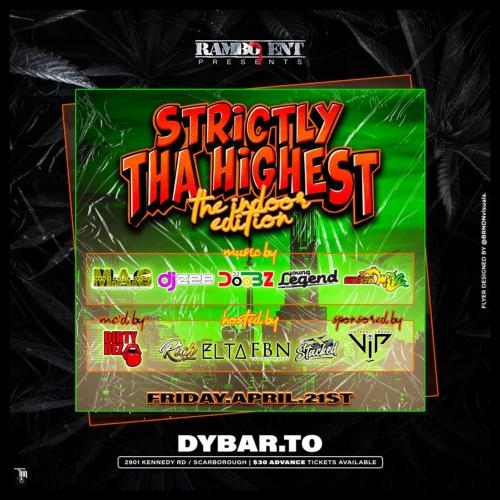 Strictly Tha Highest (indoor Edition) 