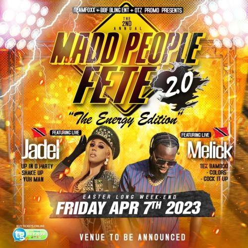 MAD PEOPLE PARTY 2.0 FT JADEL & MELICK - APRIL 7TH 2023 