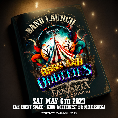 Fantazia Carnival - Odds and Oddities Band Launch