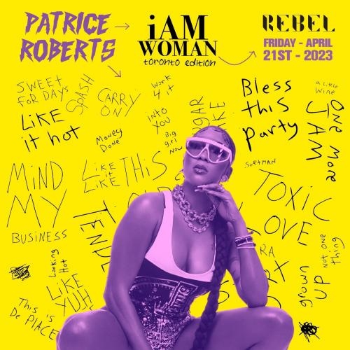 Patrice Roberts - I Am Woman Toronto Edition